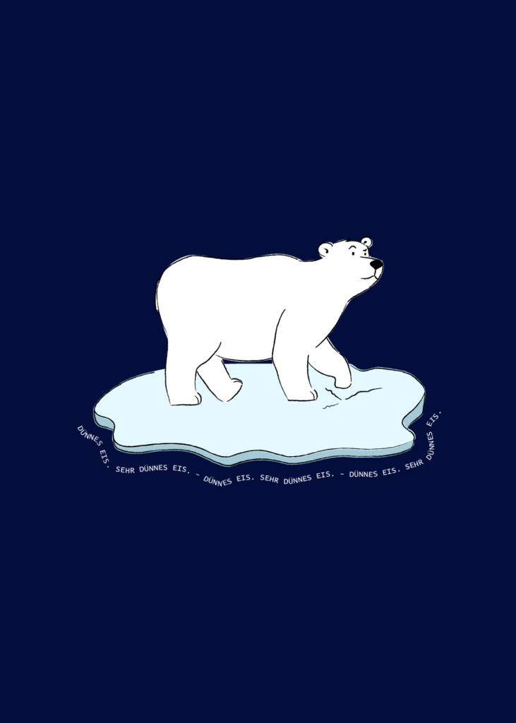 Poster mit Eisbär auf einer brechenden Eisscholle auf dunkelblauem Hintergrund - Schriftzug Dünnes Eis. Sehr dünnes Eis.